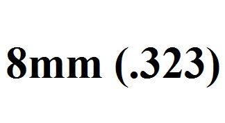 8mm (.323)